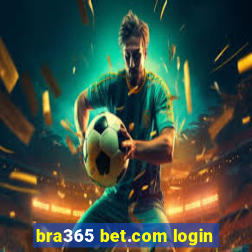 bra365 bet.com login